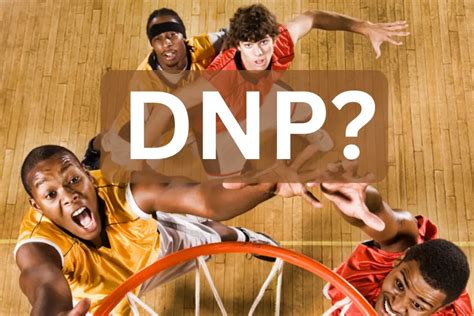 What Is DNP In Basketball .